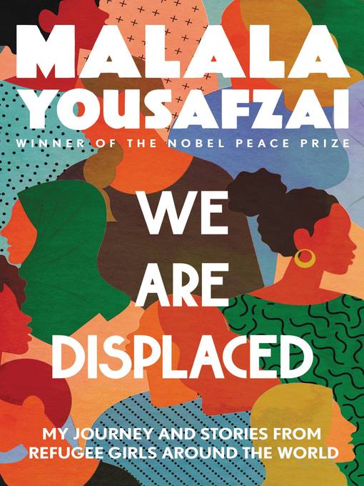 Title details for We Are Displaced by Malala Yousafzai - Wait list